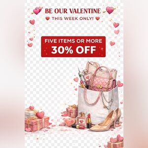 Be Our Valentine Sale 💕